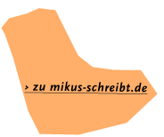 mikus-schreibt.de